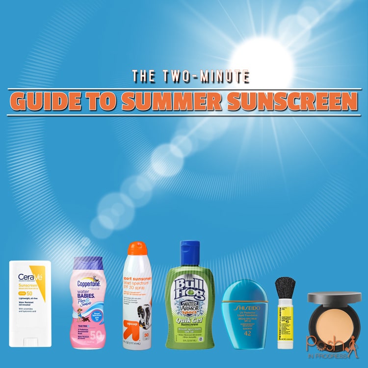 Guide to Summer Sunscreen Explained Posh in Progress