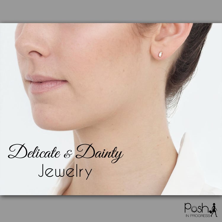 Dainty and Delicate Jewelry