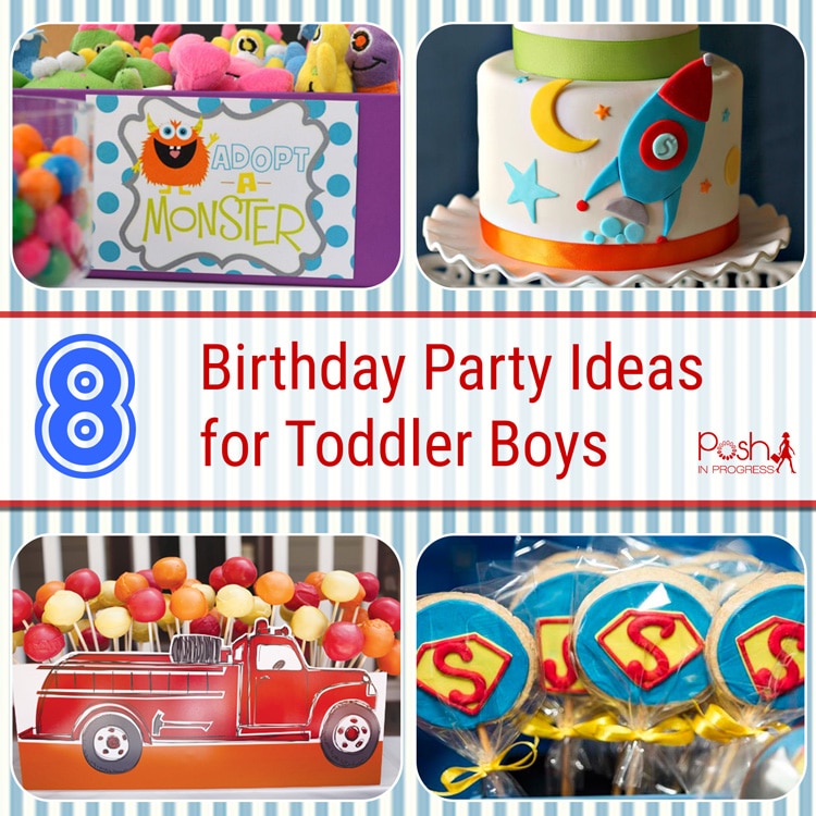 Toddler Boy Birthday Party Ideas