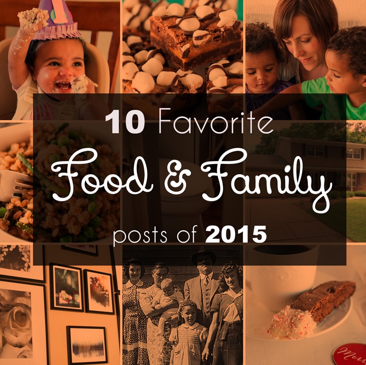10 Favorite Food and Family Blog Posts of 2015
